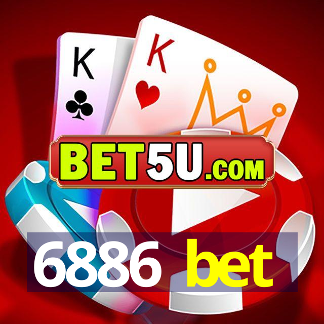 6886 bet